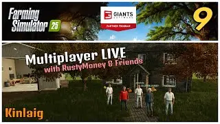 Multiplayer LIVE on Kinlaig with RustyMoney & Friends / Ep 9 / FS25