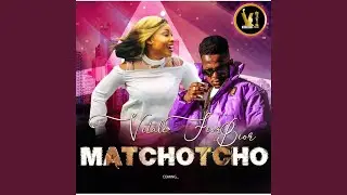 Matchotcho - Vitale feat Fior 2 Bior