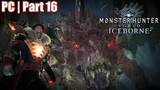 The EPIC Hunt of Safi'jiiva! | Monster Hunter World: Iceborne w/ @ActingRelic | PC | Part 16