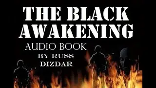 THE BLACK AWAKENING Audio Book, Introduction: 
