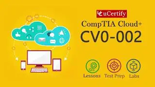 CompTIA Cloud+ CV0-002 Study Guide