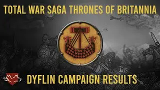Total War Saga: Thrones of Britannia - Dyflin Campaign Results