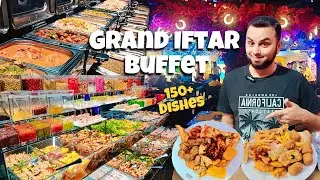 Grand Iftar Buffet 150+Dishes | Best iftar Buffet