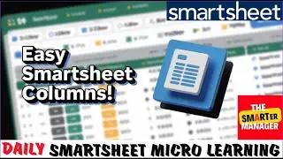 Smartsheet Made Easy With These Column Types!