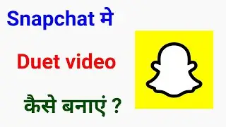 Snapchat me duet video kaise banaye/Snapchat me remix video kaise banaye/how to remix Snap video