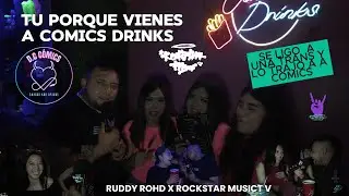 &iquest;PORQUE VAS A LAS COMICS DRINKS ? mi compa se lig&oacute; a una trans y llegamos a las comics