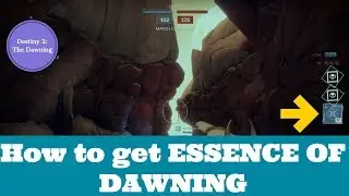 Fastest way to FARM Essence of Dawning! (Desiny 2: The Dawning)