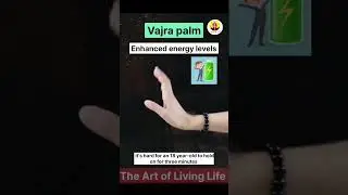 Vajra palm Enhanced energy levelsit's hard for an 18 year-old to hold on for 3 minutes