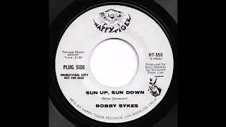 Bobby Sykes - Sun Up, Sun Down