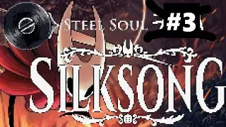 SILKSONG MULTIPLAYER STEEL SOUL, second session :3