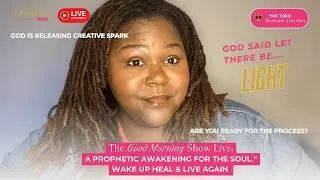 Good Morning! God said let there be light. Creative Sparks released...