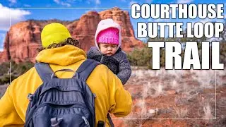 Courthouse Butte Loop Trail Hike Sedona Arizona | Family Friendly