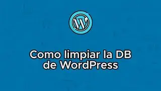 Como limpiar la base de datos de WordPress facil y rápido