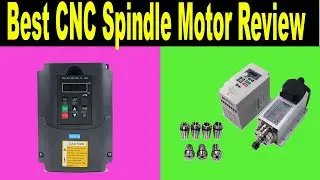 Top 5 Best CNC Spindle Motor Review 2020