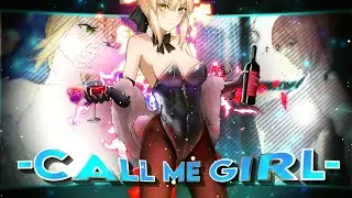CALL ME GIRL | Artoria Pendragon | Alight motion 4k Edit/AMV | 
