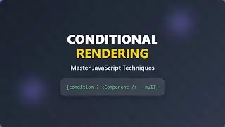 Conditional Rendering in React: Beginner's Guide to Show/Hide Content