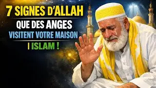 7 Signes D'ALLAH que des ANGES Visitent Votre Maison | ISLAM