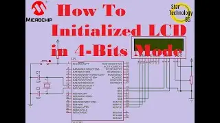 Microcontroller PIC16F887 Video 30 How To Use LCD In 4 Bit Mode