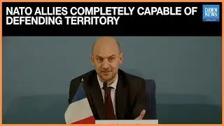 NATO Allies Completely Capable Of Defending Territory, French FM Says | Dawn News English