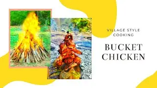 BUCKET CHICKEN MAKING |Tasty Bucket grilled chicken | Ripak tech