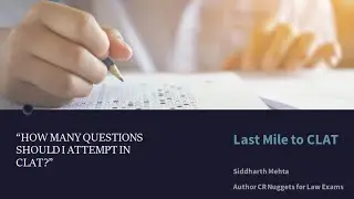 How Many Questions should You Attempt in CLAT 2021? What is a Safe Number of Attempts?