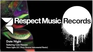 RMR010-Date Night featuring Cam Nacson - Neon Lights (CC Disco Groove Instrumental Remix)