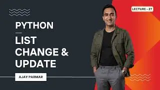✏️ Python List Change & Update | Lecture 27 | Python + Data Analytics