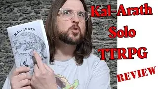 Enter A World of Sword and Sorcery with Kal-Arath TTRPG