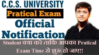 CCS University Meerut B.Ed. Pratical Exam!! Complete Official Notification Details!! B.Ed. Pratical!