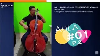 Aula 1 | Parte 2 -  Exercícios de postura, treinando o apoio da Mão Esquerda