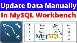 How to Update Manually in MySQL Workbench| Update Data Table in MySQL Workbench Bangla Tutorial 2023