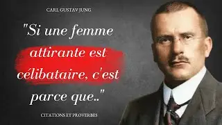 Carl Jung: ses citations les plus marquantes qui vont CHANGER VOTRE VIE