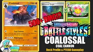Coalossal : Coal Cannon : 500+ damage! Deck Profile & PTCGO Gameplay (Pokemon BATTLE STYLES)