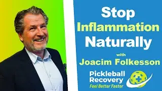 How To Stop Inflammation Naturally w/ Joacim Folkesson