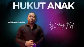 Hukut Anak - DjLedang Mof || Pop Daerah Lamaholot || Gerrso Musikka 🎛️🎚️