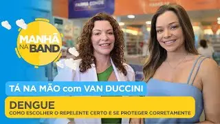 Dengue: como escolher o repelente certo e se proteger corretamente. FARMA CONDE| MANHÃ NA BAND
