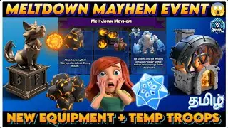 BIG Update! Meltdown Mayhem Event 🔥 + New Troops & Equipment 😱