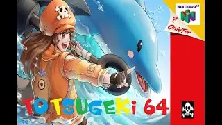 Totsugeki 64