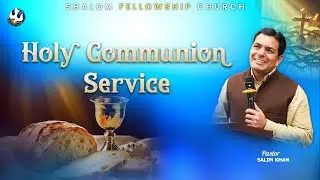 Holy Communion Service | Pastor Salim Khan | 21/09/2025 | Shalom.TV
