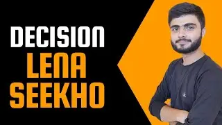 be a good decision maker || quality of decisions is quality of life