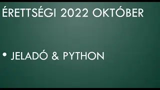 Python Érettségi - 2022. október Jeladó