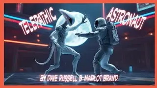 Telepathic Astronaut by Dave Russell & Marlot Brand music by Udio.com