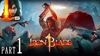 Iron Blade-Medieval Legends Act I Walkthrough part 1