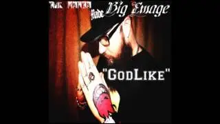 Big Emage - GodLike