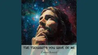 The Thoughts You Have of Me (Stirring)