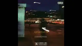 Quataun - Creeper