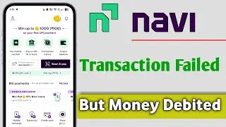 Navi App Transaction Failed But Money Debited Problem Solve