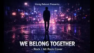 We Belong Together &ndash; Mariah Carey | Rock / Alt Rock Cover