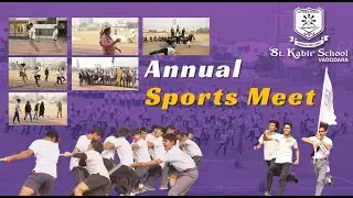 Annual Sports Meet 🏆 | St. Kabir School in Action!