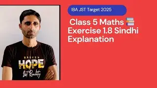 Class 5 Math | Exercise 1.8 Sindhi Explanation | Distributive Property | IBA JST Target  2025